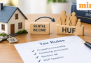 Can you transfer rent from personal property to your HUF? Know the tax rules