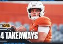 4 Takeaways From Texas’ Comeback Win Over Ohio State — With An NFL Draft Twist