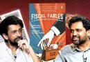 Sarthak Pradhan on your money, GST and Fiscal Fables