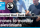 West Bank: settlers using drones to monitor Palestinians