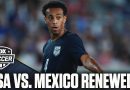 USA-Mexico Is A Huge Test For New Generation: ‘Like A Cup Final’